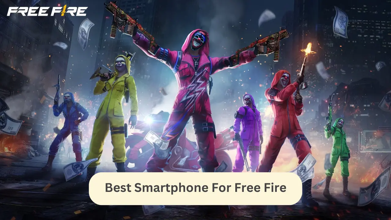 Best Smartphone For Free Fire