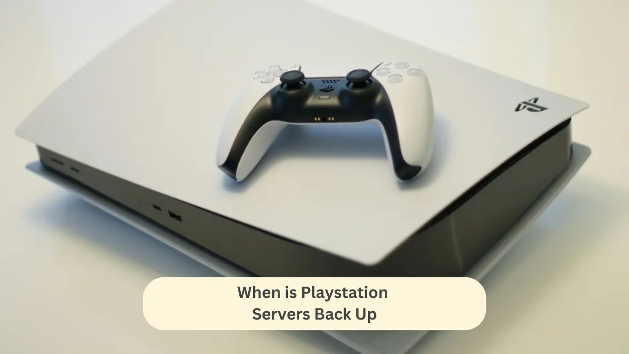 PlayStation Network Down When is Playstation Servers Back Up