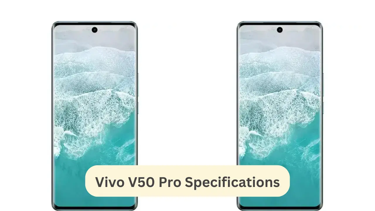 Vivo V50 Pro Specifications